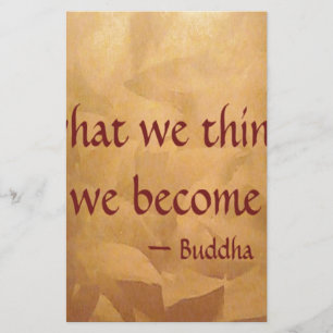 Buddha Quote; What We Think We Become