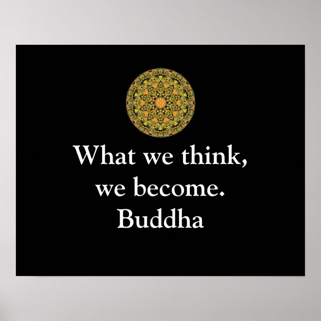 Buddha quote what we think we become poster (Front)