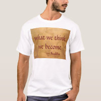 Buddha Quote; What We Think We Become