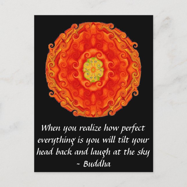 Buddha Quote - When you realise how perfect....... Postcard (Front)