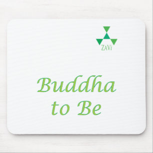 Buddha To Be Mouse pad