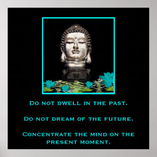 Buddha with Inspirational Quote on Concentration Poster