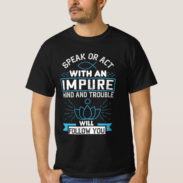 Buddhist quotes Buddhism Gift T-Shirt (Front)