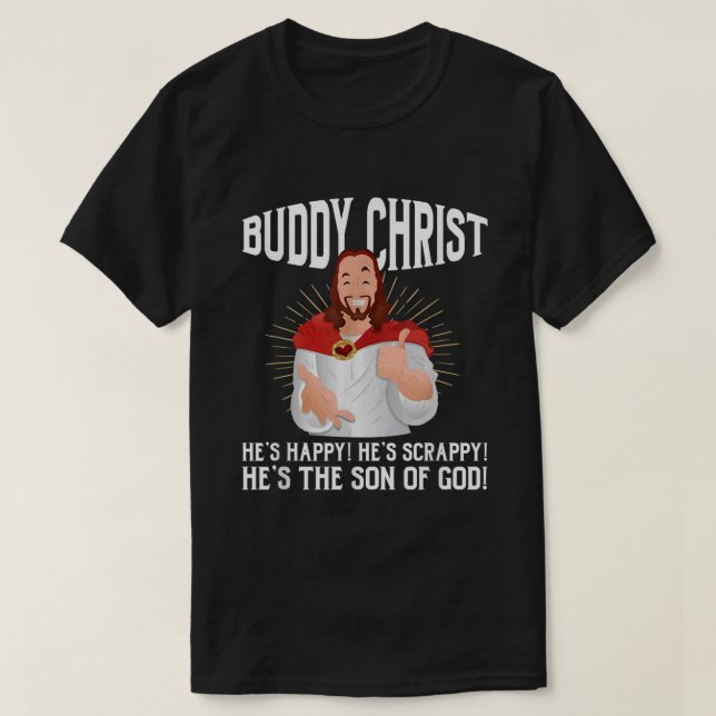 Buddy Christ Jesus Religious Christian  T-Shirt (Design Front)