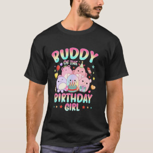 Buddy Of The Birthday Girl Squish Squad Birthday F T-Shirt