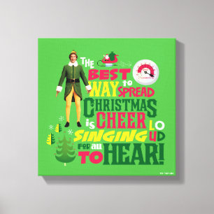 Buddy the Elf   Christmas Cheer Graphic Quote Canvas Print