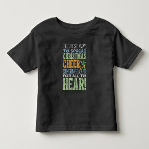Buddy the Elf   Christmas Cheer Quote Toddler T-Shirt