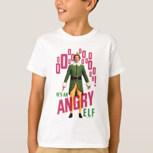 Buddy the Elf   He's an Angry Elf T-Shirt