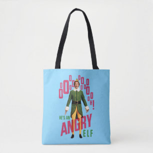Buddy the Elf   He's an Angry Elf Tote Bag