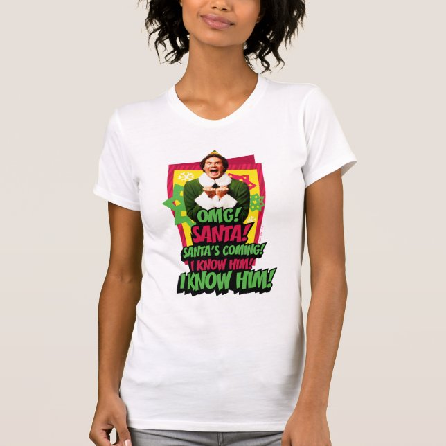 Buddy the Elf | OMG! Santa! T-Shirt (Front)