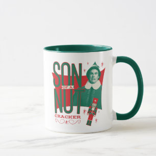 Buddy the Elf Son of a Nutcracker Mug