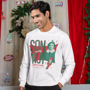 Buddy the Elf Son of a Nutcracker Sweatshirt