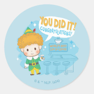Buddy the Elf You Did It! Congratulations! Classic Round Sticker
