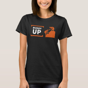 Buddy Up Hiking Climbing T-Shirt
