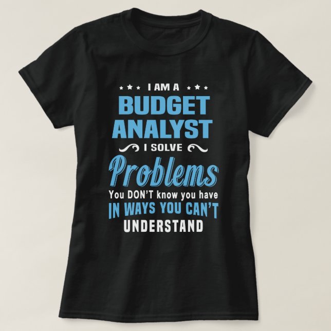 Budget Analyst T-Shirt (Design Front)