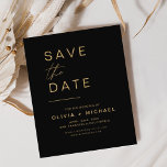 Budget Black Gold Save the Date Elegant Flyer<br><div class="desc">Budget Wedding Elegant Black and Gold Save the Date Cards. The Save the Date cards contain a modern hand lettered cursive script typography that are elegant,  simple and modern to use after you minimalist simple wedding day celebration.</div>