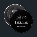 BUDGET Bridesmaid Bridal Party Gifts Black White Bottle Opener<br><div class="desc">Add three lines of text to this modern bridal party wedding gift. Simple black and white for a classy look. Suitable for ANY member of your bridal party,  ie bridesmaid,  maid of honour,  flower girl,  mother of bride groom,  best man,  groomsmen,  father bride or groom.</div>