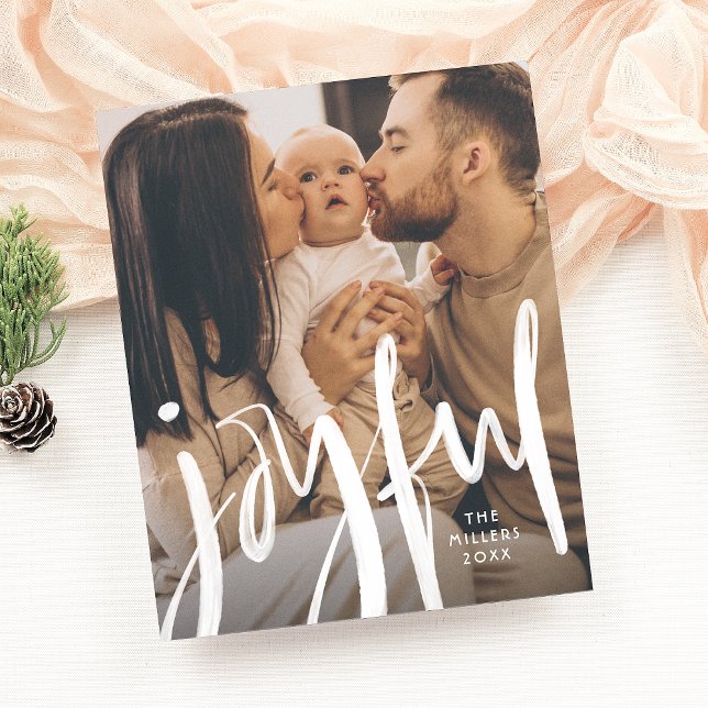 Budget Joyful Brushed Script Family Photo Holiday (Creator Uploaded)