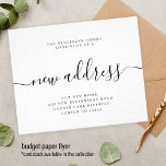 Budget new address modern moving announcement flyer<br><div class="desc">Simple elegant minimalist black and white new address handwriting calligraphy script BUDGET affordable moving announcement PAPER FLYER. Easy to personalise with your text and new home address. PLEASE READ THIS BEFORE PURCHASING! This is a budget affordable card printed on a FLYER. Please note that BUDGET PAPER IS THIN - You...</div>