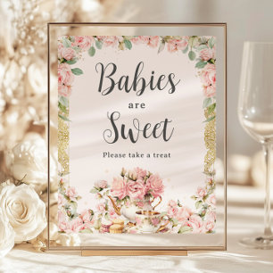 Budget Pink Floral High Tea Babies are Sweet Sign