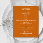 Budget Simple Elegant Burnt Orange Wedding Menu<br><div class="desc">An affordable, value paper burnt orange dinner menu card with your food choices in chic white lettering is perfect for a modern wedding reception, wedding rehearsal dinner, anniversary party, or any special event with a sit-down dinner. Measures 4.5" x 5.6" (or choose from 2 other sizes) printed on 110 lb....</div>
