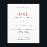 Budget Simple Text Blush 40th Birthday Invitation<br><div class="desc">Budget Simple Text Blush 40th Birthday Invitation. A value for money smaller 4.5 x 5.6 inch alternative defaulted to the semi gloss option which is recommended for invitations and is a similar thickness to a postcard. The satin option is much thinner paper better for enclosures.</div>
