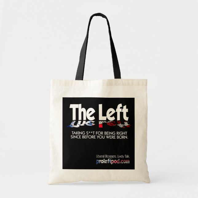 Budget Tote - The Left, Defined... (Front)