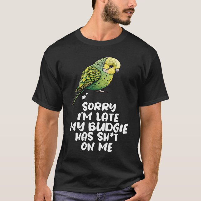 Budgie Bird Parakeet For Budgerigar Owner  1 T-Shirt (Front)