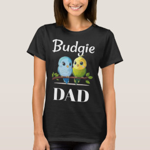 Budgie Dad Budgerigar Parakeet Bird 24 T-Shirt