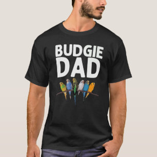 Budgie For Dad Men Cockatiel Parakeet T-Shirt
