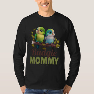 Budgie Mom Budgerigar Parakeet Bird 7 T-Shirt