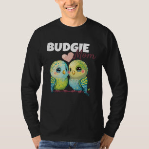 Budgie Mom Budgerigar Parakeet Bird 84 T-Shirt