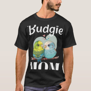 Budgie Mum Budgerigar Parakeet Bird 1 T-Shirt