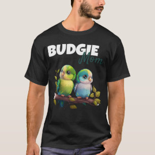 Budgie Mum Budgerigar Parakeet Bird 61 T-Shirt