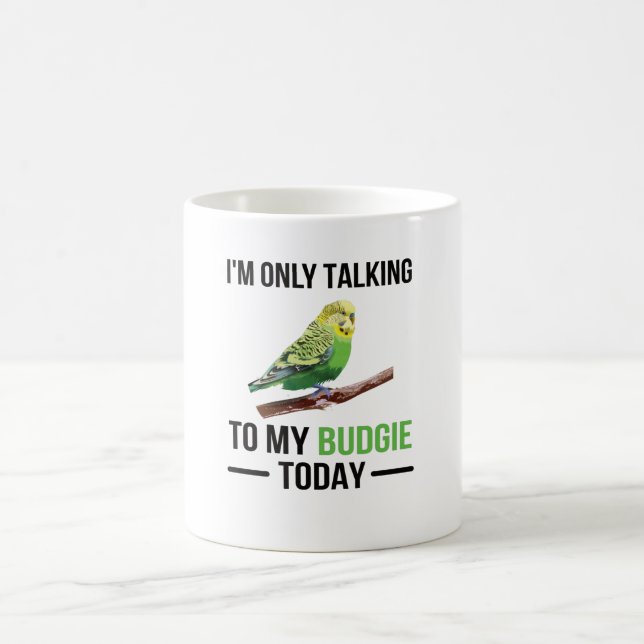 Budgie Owner Budgie Lover Parakeet Bird Budgerigar Coffee Mug (Center)