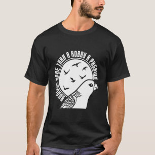 Budgies More Than a Hobby a Passion - Budgerigar T-Shirt