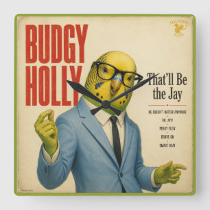 Budgy Holly: a Parody Square Wall Clock