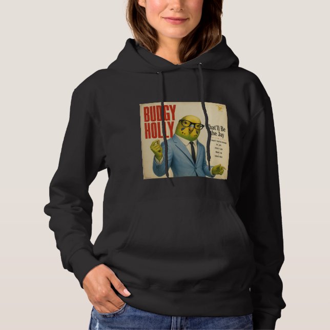 Budgy Holly Album: a Parody Hoodie (Front)