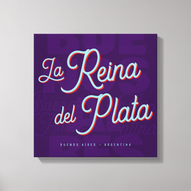 Buenos Aires "La Reina del Plata" typography art   Canvas Print (Front)