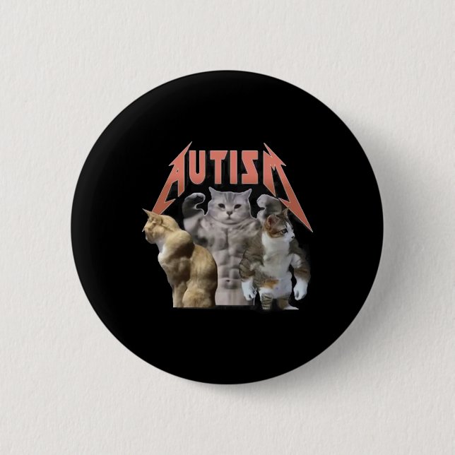 Buff Cats Autism Meme  6 Cm Round Badge (Front)