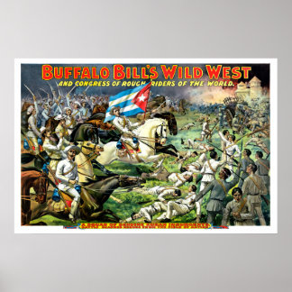 Buffalo Bill's Wild West/Congress of Rough Riders Poster