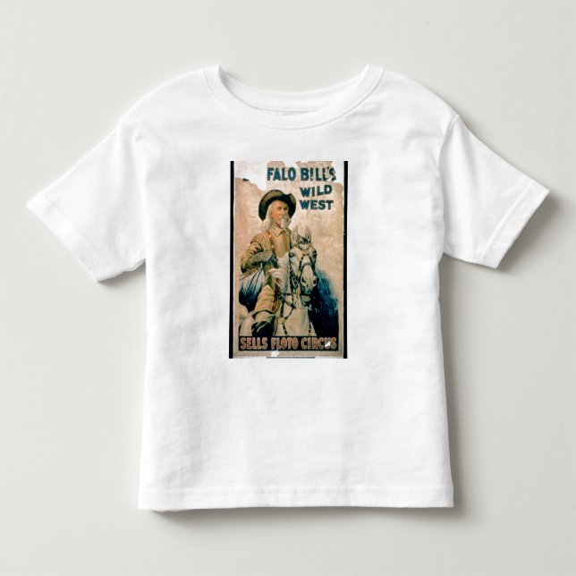'Buffalo Bill's Wild West', Sells Floto Circus (co Toddler T-Shirt (Front)