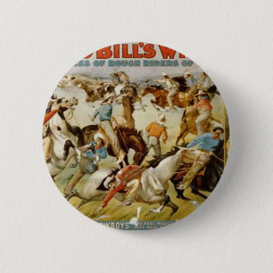 Buffalo Bill's Wild West Show 6 Cm Round Badge