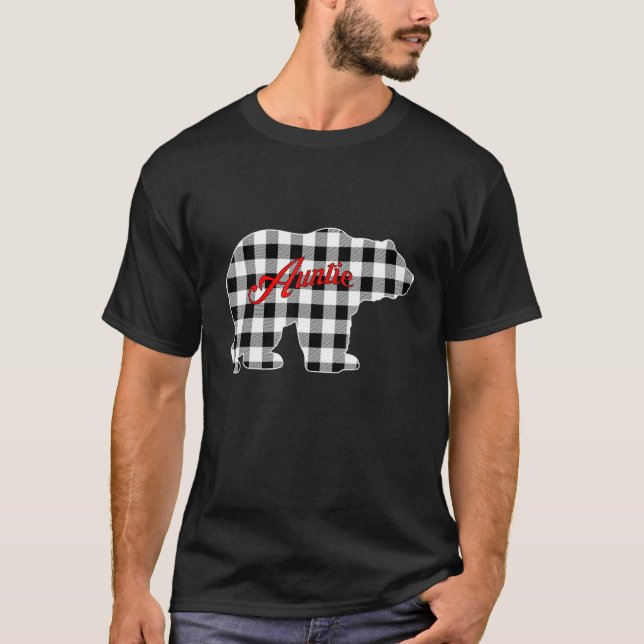 Buffalo Black and White Plaid Auntie Bear Christma T-Shirt (Front)