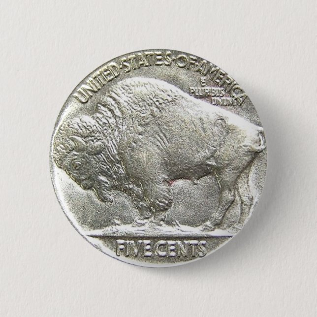 BUFFALO NICKEL 6 CM ROUND BADGE (Front)