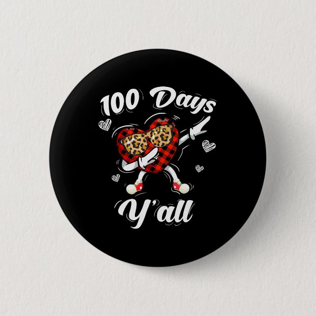 Buffalo Plaid 100 Days Y'all Of School Dabbing Hea 6 Cm Round Badge (Front)