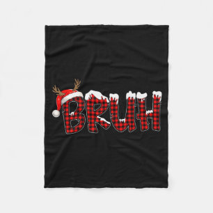 Buffalo Plaid Bruh Santa Hat Christmas Xmas Pajama Fleece Blanket