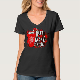 Buffalo Plaid But First Hot Cocoa Christmas Winter T-Shirt