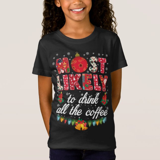 Buffalo Plaid Christmas Most Likely To Drink All T T-Shirt (Front)