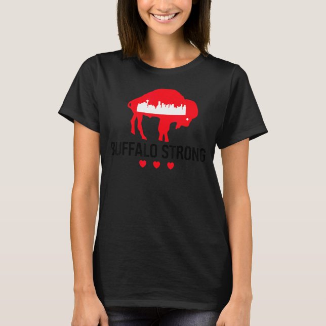 Buffalo Strong Pray For Buffalo   T-Shirt (Front)